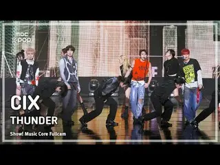 [#MusicFullCam] CIX_ _ (CIX_ ) – THUNDER FullCam |展示！音乐核心| MBC250125

 #CIX_ _ #