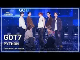 [#音乐全摄像头 8K] GOT7_ _ (GOT7_ ) – PYTHON FullCam |展示！音乐核心| MBC250125

 #GOT7_ _ #P