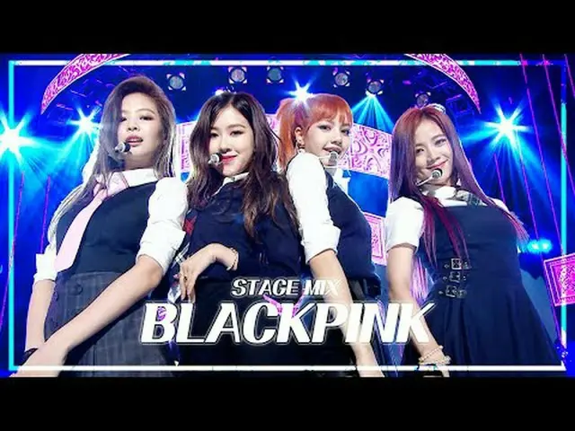 [舞台混合🪄] BLACKPINK_ _ (BLACKPINK_ ) – 仿佛这是你的最后一次 |展示！音乐核心#BLACKPINK_ _ #STAGEMIX