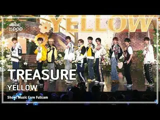[#MusicChoiceFullCam8K] TREASURE_ _ _ (TREASURE_ _ ) – 黄色 FullCam |展示！音乐核心 | MBC