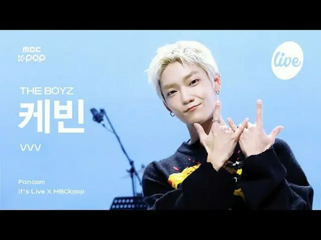 [#ITLAJIKCAM] THE BOYZ_ _ KEVIN (THE BOYZ_ Kevin) - VVV |是 LIVE X MBCkpop #THEBO