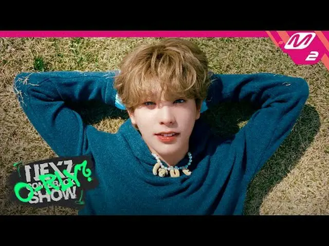 [NEXZ_ _ COMEBACKSHOW O-RLY？] NEXZ_ _ - 介绍：想要更多吗？再来一个！ [NEXZ_ 回归秀真的吗？] NEXZ_ - 简