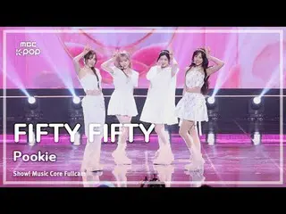[#MusicFullCam] FIFTY FIFTY_ _ (FIFTY FIFTY_ ) – Pookie FullCam |展示！音乐核心 | MBC25