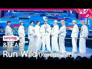 [MPD Fancam] Andim - Run Wild
 [MPD FanCam] &TEAM - Run Wild
 @MCOUNTDOWN_2025.6