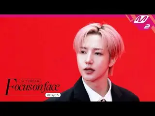 [聚焦面部] NCT_ _ DREAM_ _ RENJUN_ ‘BTTF’ | 转向表演
[关注面部] NCT Dream 仁俊《回到未来》 | 转向表演

[