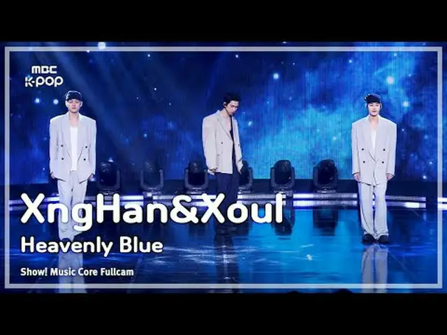 [#MusicCoreFullCam] XngHan_ & Xoul (Seunghan&Soul) – Heavenly Blue FullCam | 演出！