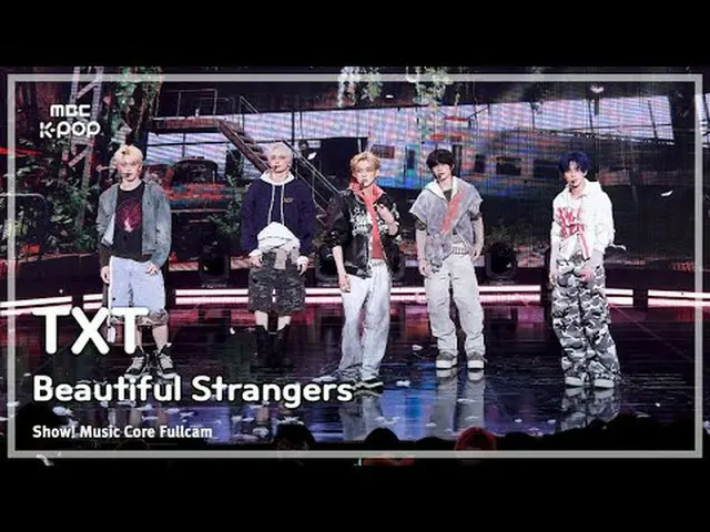 [#MusicCoreFullCam] TXT (TOMORROW X TOGETHER_ ) – Beautiful Strangers 全摄像头 | 演出！