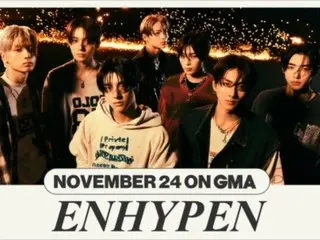 《ENHYPEN》将于24日出演ABC《GMA》...出道后首次在美国广播电台现场登台