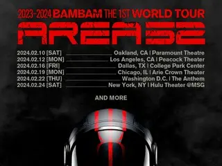 《GOT7》BamBam公布2024年美国6座城市世界巡演行程...更多地点将在未来公布