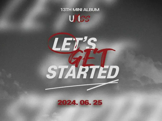 《U-KISS》今日（25日）发行新专辑《LET'S GET STARTED》…清爽摇滚表演预告