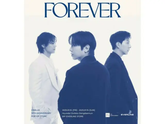 “CNBLUE”举办15周年快闪店…“THEN、NOW、FOREVER”即将推出！